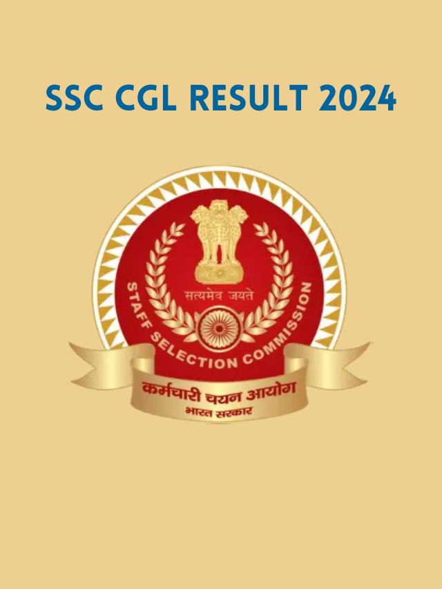 SSC CGL Result 2024 expected soon at ssc.gov.in